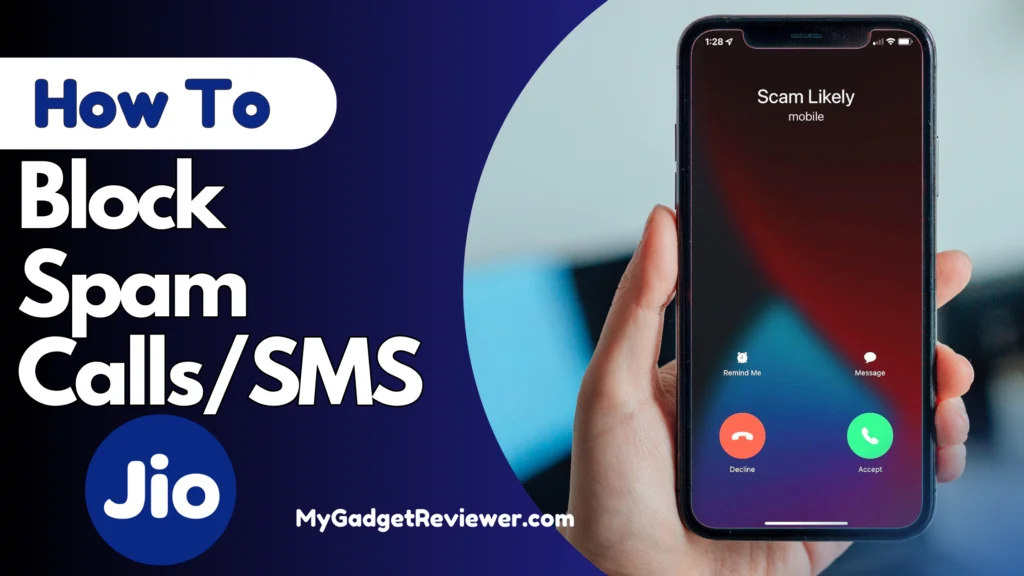 How to Block Spam Calls, SMS on Jio