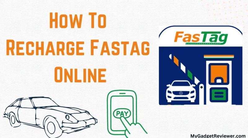 How to Recharge FASTag Online via Bank | PayTM | PhonePe