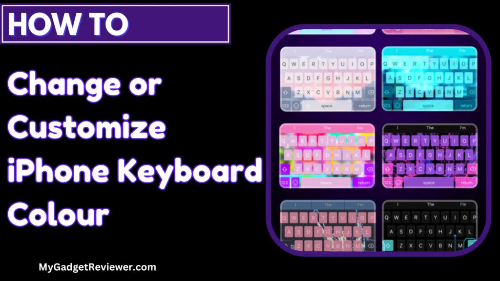 How to Change or Customize iPhone Keyboard Color 
