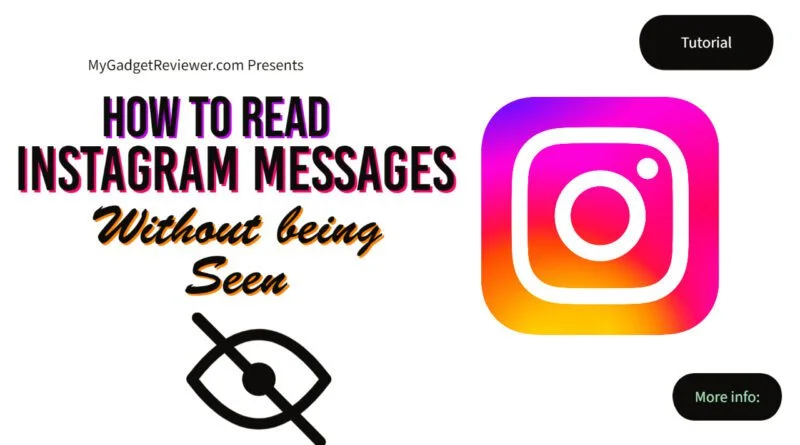 How To Read Instagram Messages Without Being Seen