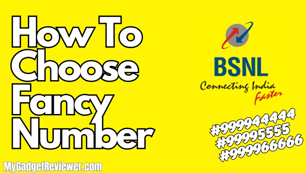 How to Choose Fancy Number in BSNL, Choice of VIP No.