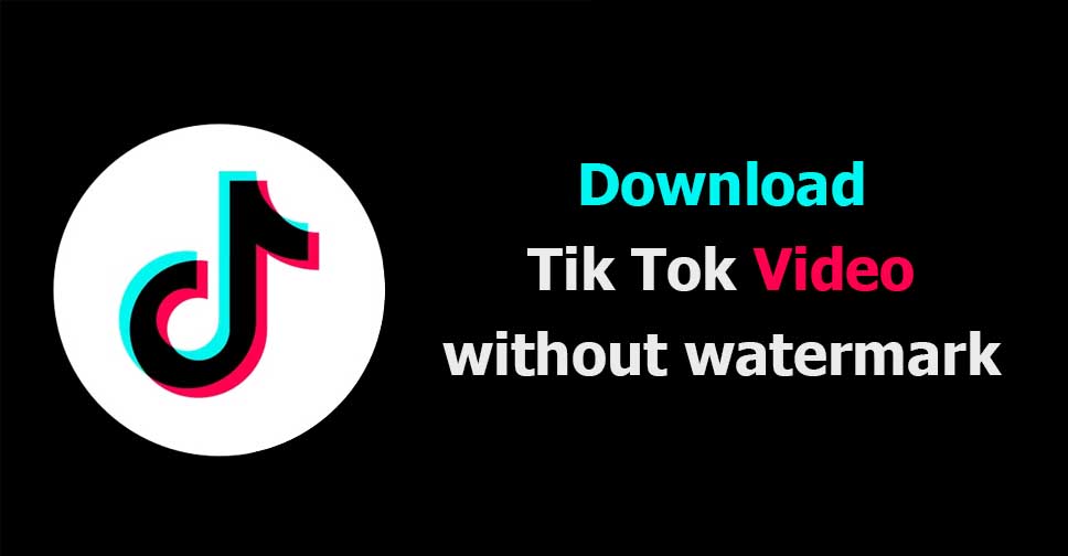 apps to download tiktok videos without watermark