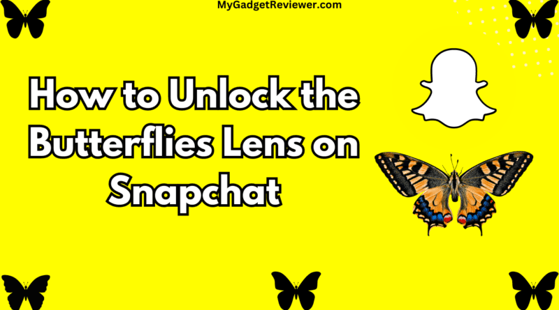 use butterfly filter on snapchat