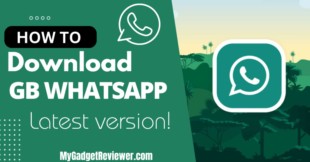 gb whasapp download guide for android devices latest version 2024