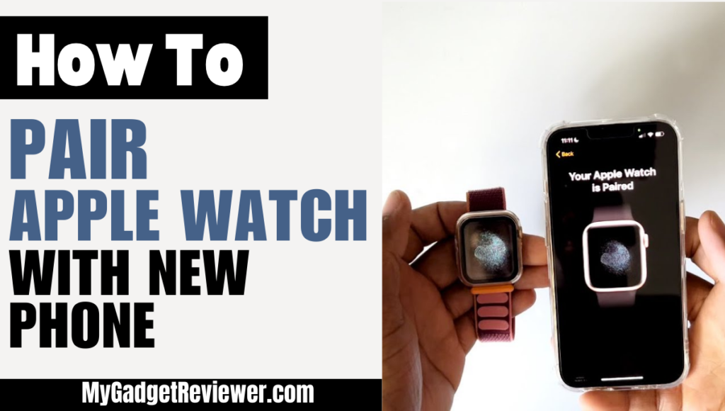 how to pair an apple watch with a new phone