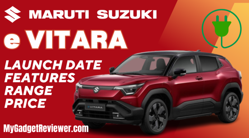 upcoming Maruti Suzuki e Vitara Launch Date, Price, Range, Features