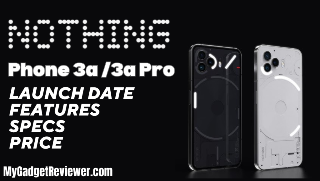 nothing phone 3a and 3a pro price in india specs and features